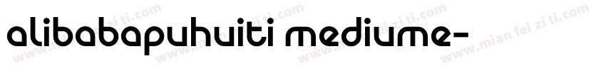 alibabapuhuiti mediume字体转换